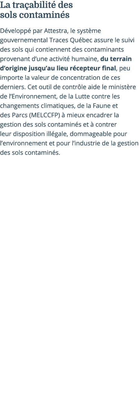 La tra abilit des sols contamin s D velopp  par Attestra, le syst me gouvernemental Traces Qu bec assure le suivi de...
