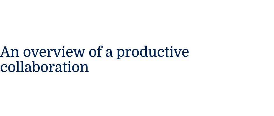 An overview of a productive collaboration