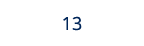 13